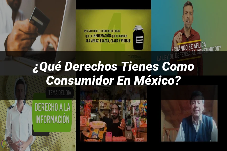 "¿Qué Derechos Tienes Como Consumidor en México?"