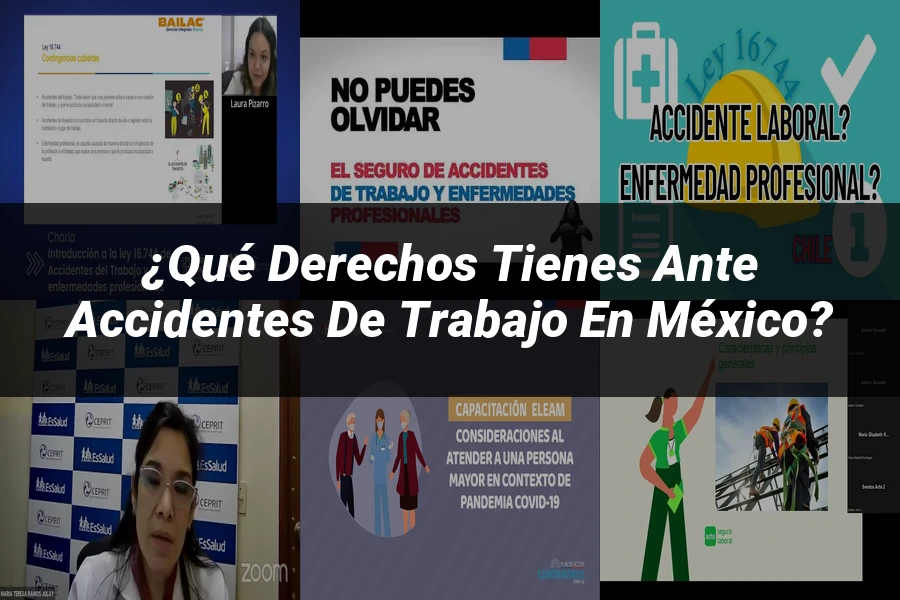 "¿Qué Derechos Tienes ante Accidentes de Trabajo en México?"