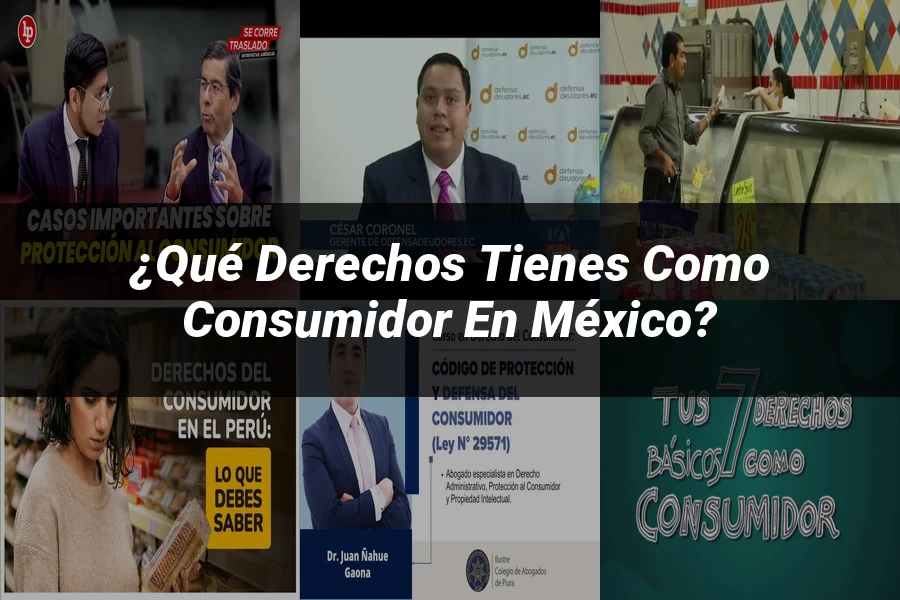 "¿Qué Derechos Tienes como Consumidor en México?"