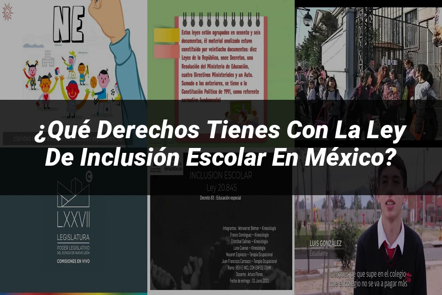 "¿Qué Derechos Tienes con la Ley de Inclusión Escolar en México?"
