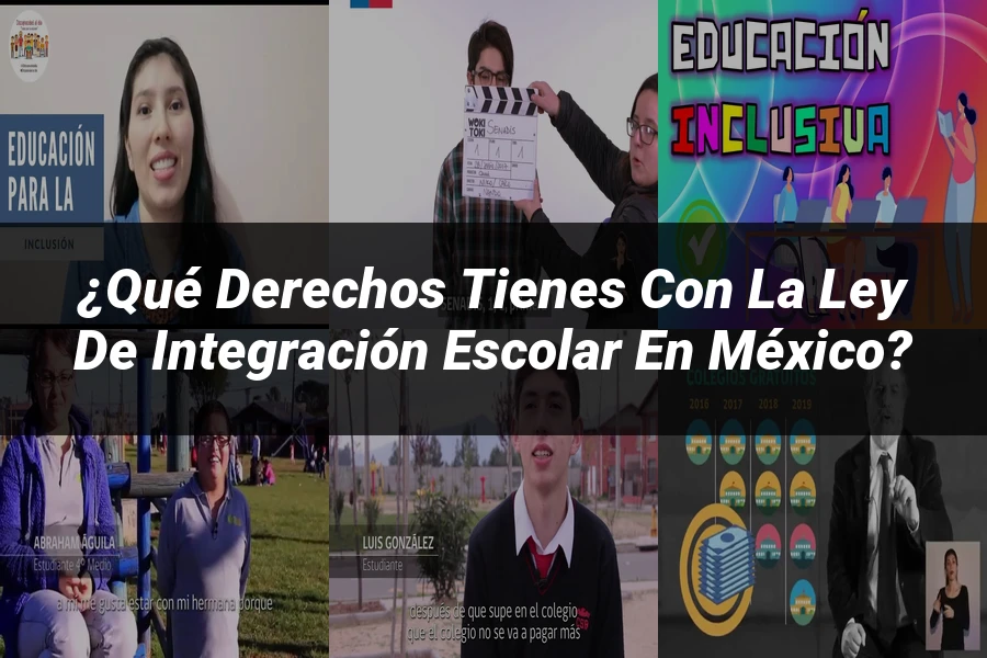 "¿Qué Derechos Tienes con la Ley de Integración Escolar en México?"