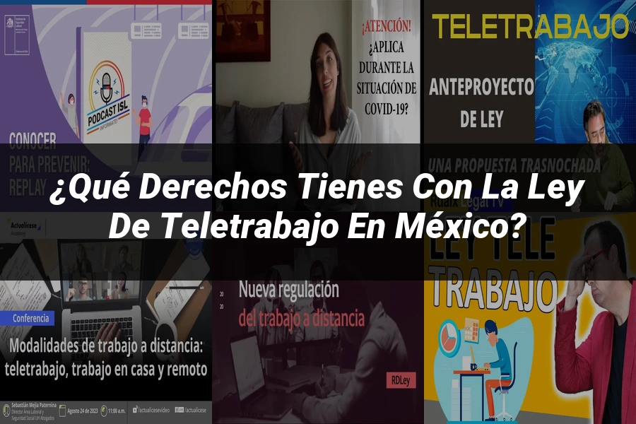 "¿Qué Derechos Tienes con la Ley de Teletrabajo en México?"
