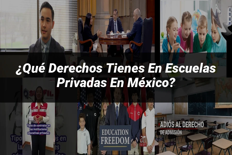 "¿Qué Derechos Tienes en Escuelas Privadas en México?"