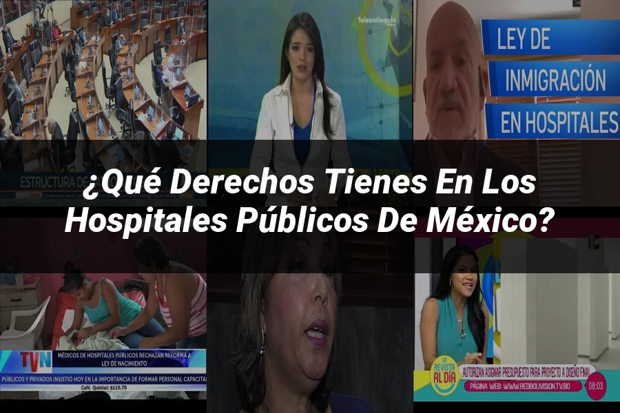 "¿Qué Derechos Tienes en los Hospitales Públicos de México?"