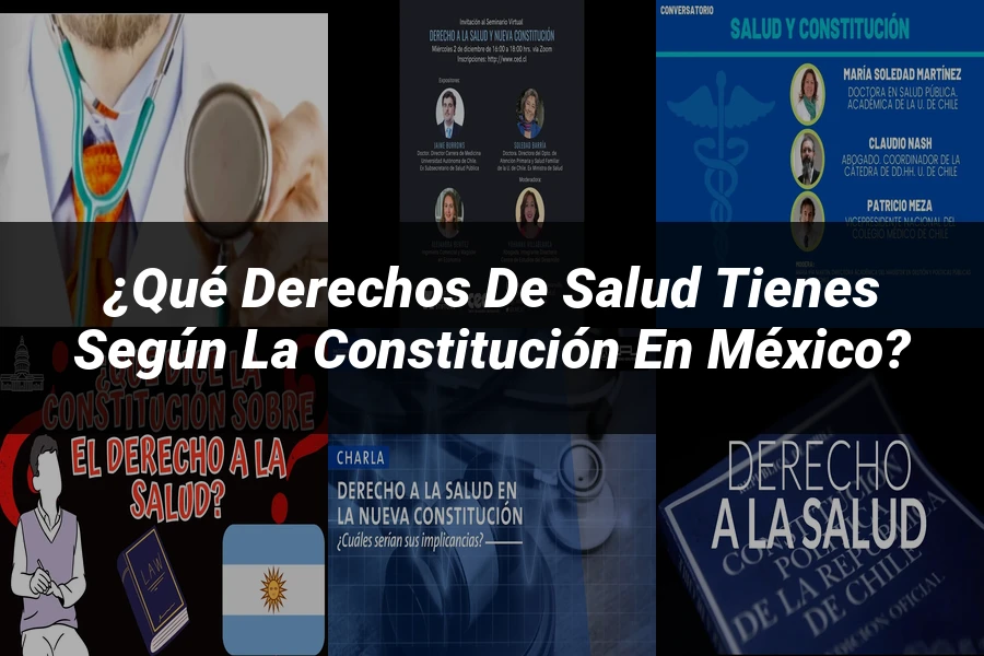 "¿Qué Derechos de Salud Tienes Según la Constitución en México?"
