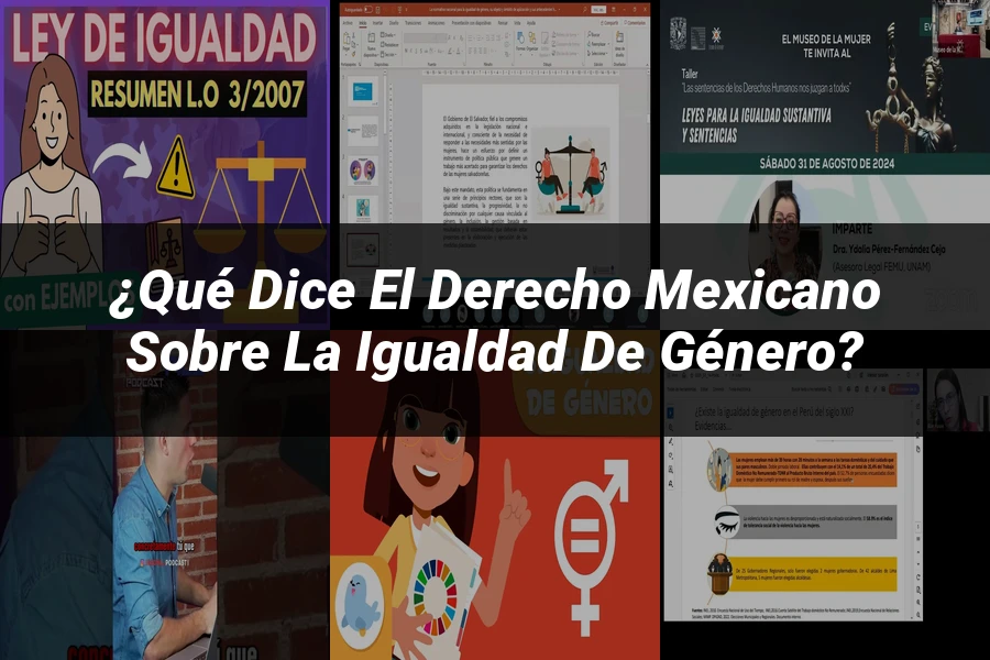 "¿Qué Dice el Derecho Mexicano sobre la Igualdad de Género?"