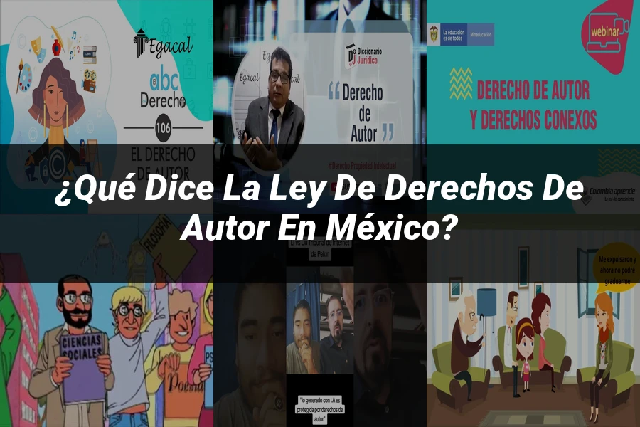 "¿Qué Dice la Ley de Derechos de Autor en México?"
