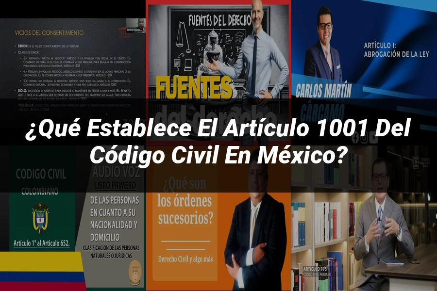 "¿Qué Establece el Artículo 1001 del Código Civil en México?"