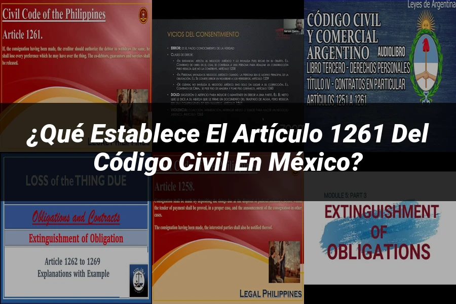 "¿Qué Establece el Artículo 1261 del Código Civil en México?"