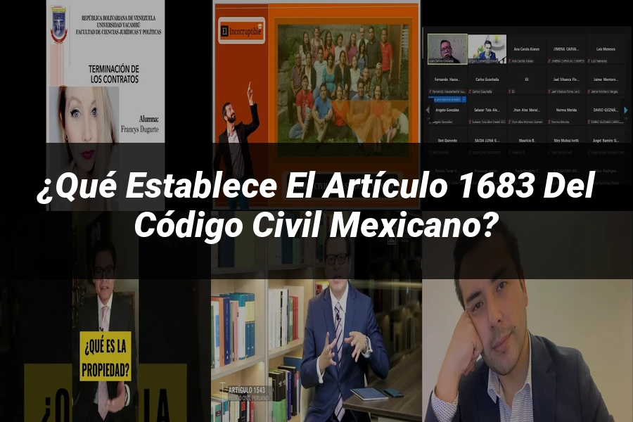 "¿Qué Establece el Artículo 1683 del Código Civil Mexicano?"
