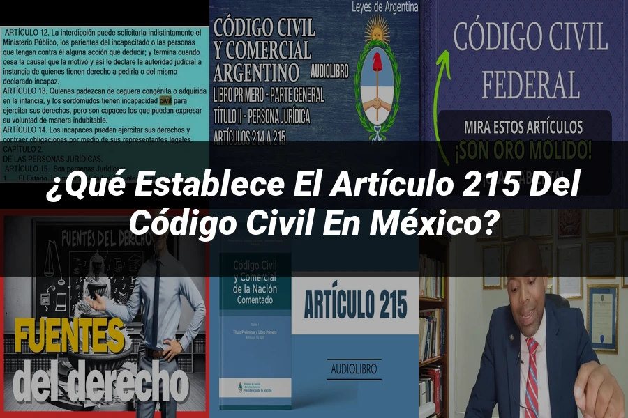 "¿Qué Establece el Artículo 215 del Código Civil en México?"