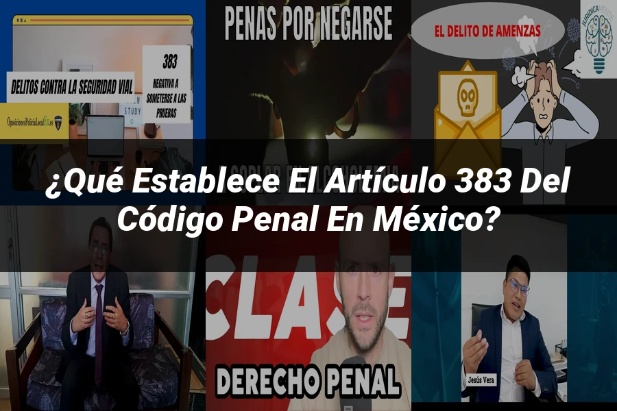 "¿Qué Establece el Artículo 383 del Código Penal en México?"
