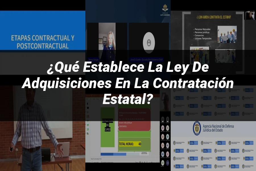 "¿Qué Establece la Ley de Adquisiciones en la Contratación Estatal?"