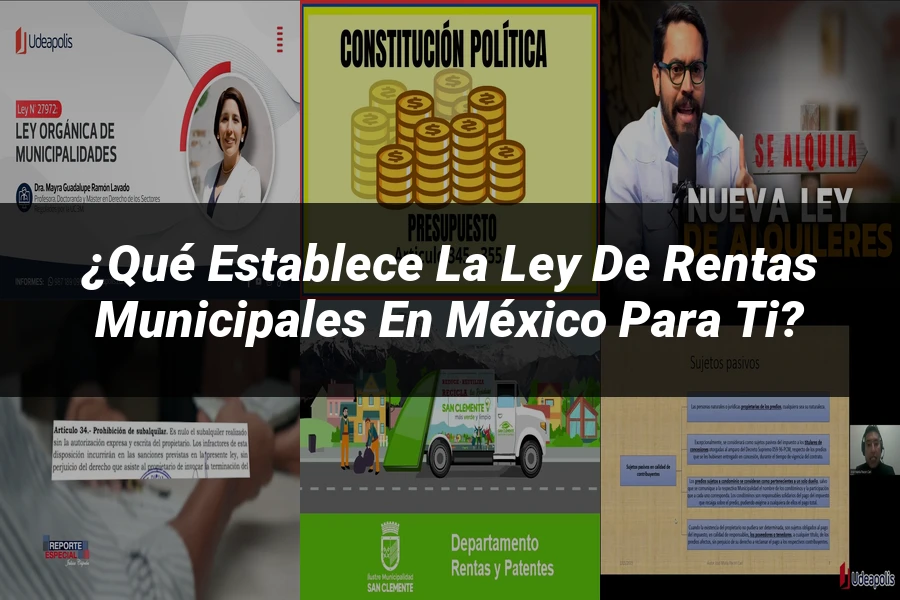 "¿Qué Establece la Ley de Rentas Municipales en México para Ti?"