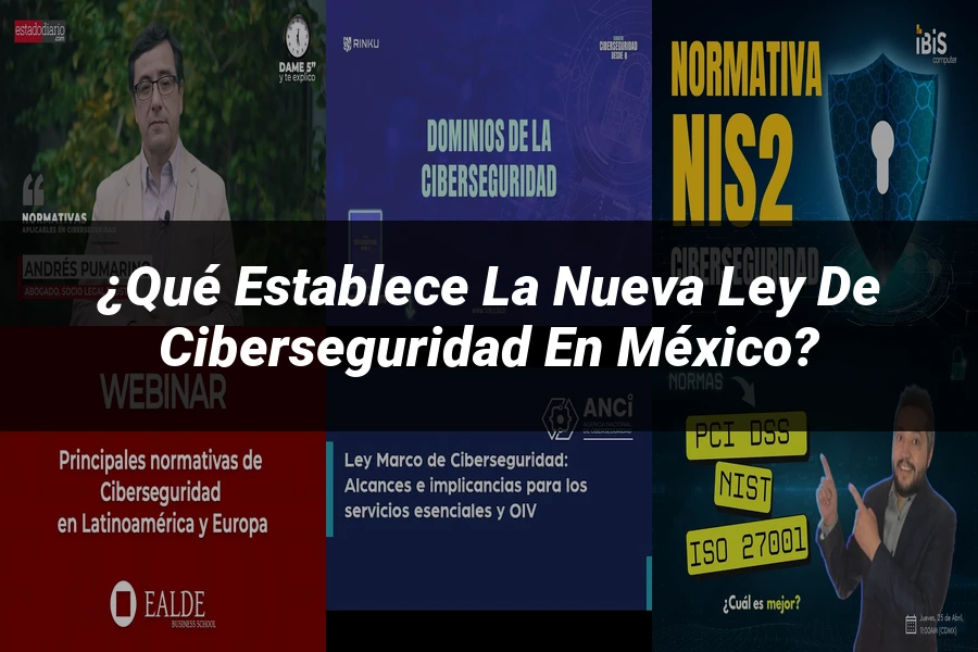 "¿Qué Establece la Nueva Ley de Ciberseguridad en México?"