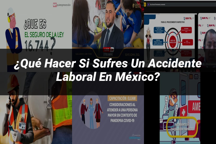 "¿Qué Hacer Si Sufres un Accidente Laboral en México?"