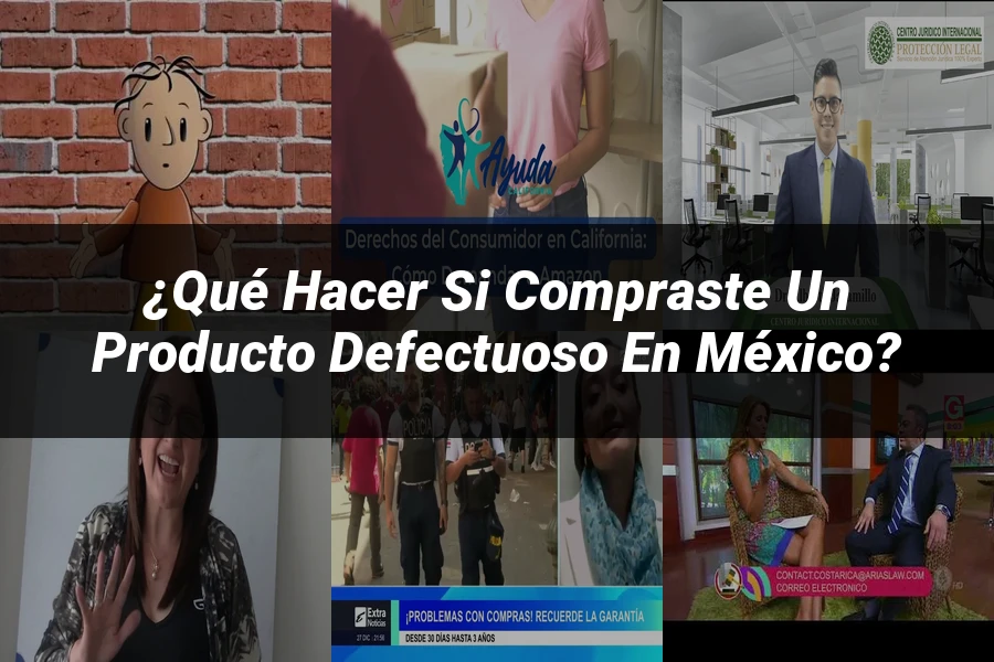 "¿Qué Hacer si Compraste un Producto Defectuoso en México?"