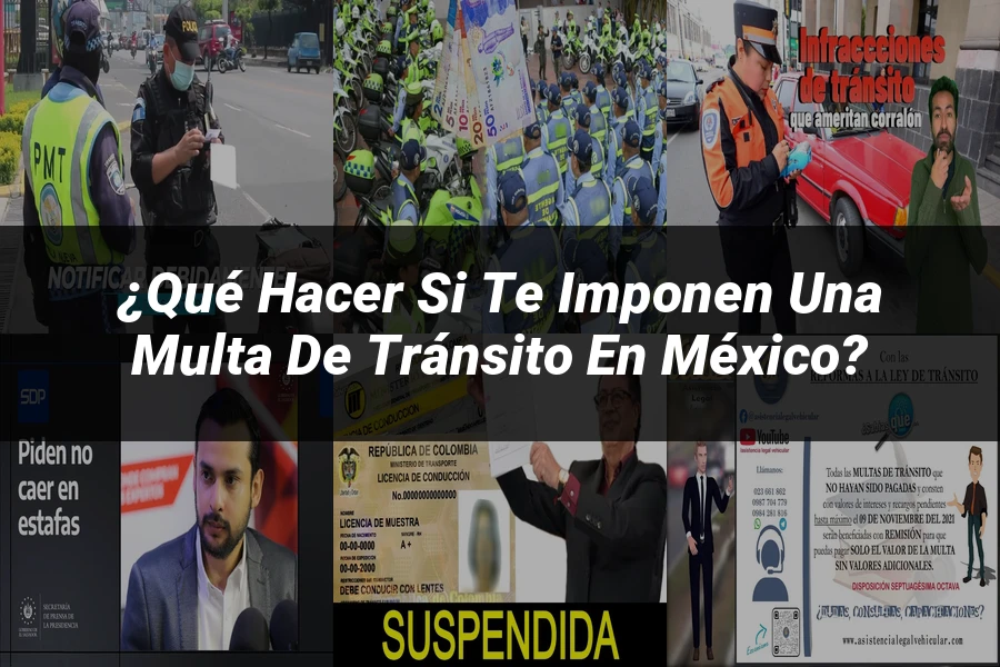 "¿Qué Hacer si Te Imponen una Multa de Tránsito en México?"