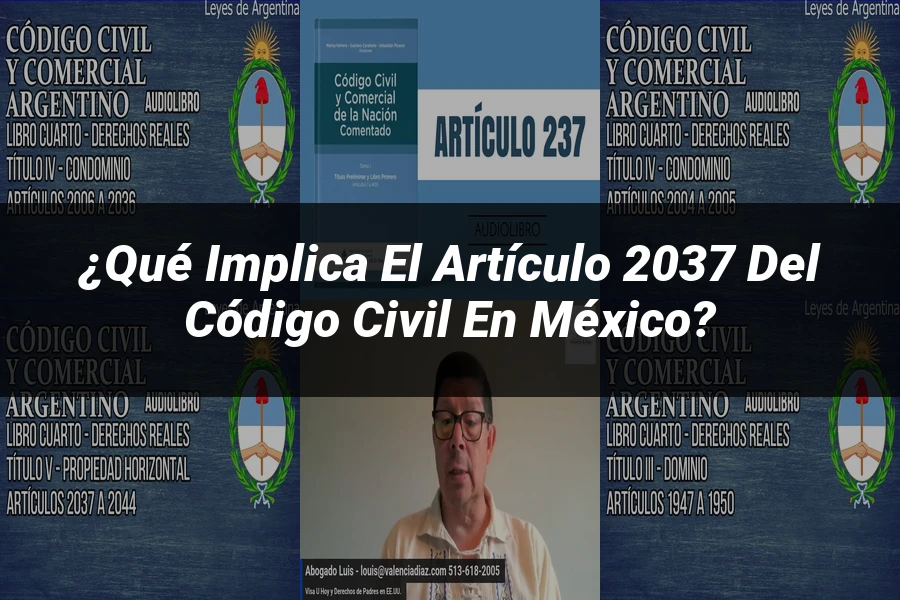 "¿Qué Implica el Artículo 2037 del Código Civil en México?"