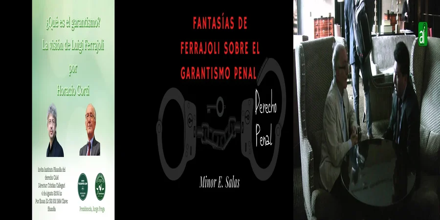 "¿Qué Implica el Garantismo de Ferrajoli en el Derecho Mexicano?"