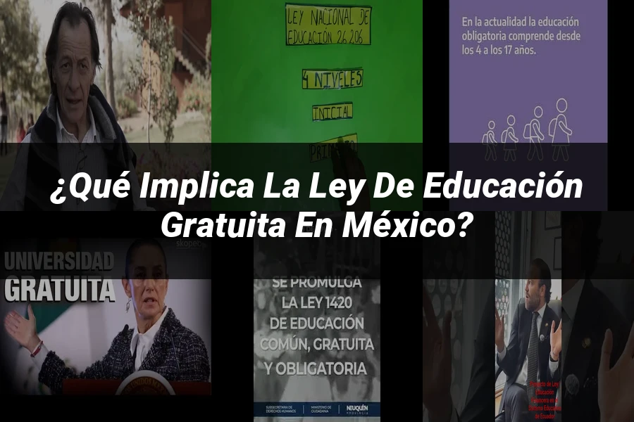"¿Qué Implica la Ley de Educación Gratuita en México?"