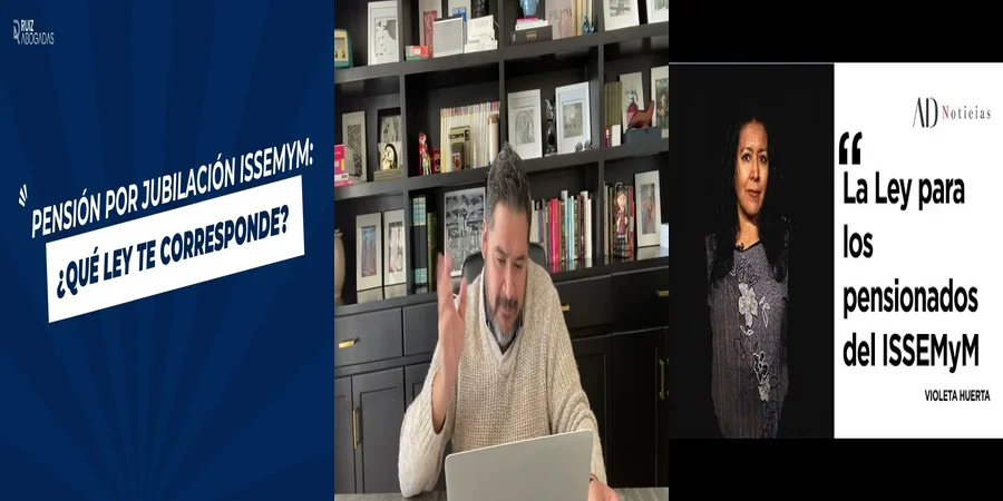 "¿Qué Implica la Ley de Pensiones del ISSEMYM en México?"