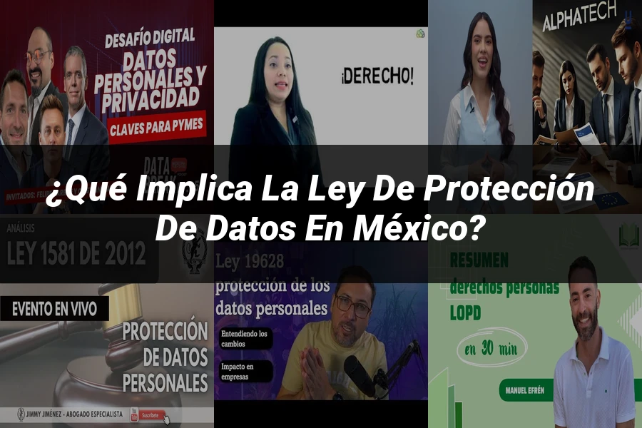 "¿Qué Implica la Ley de Protección de Datos en México?"