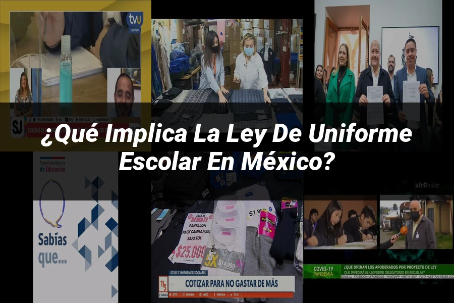 "¿Qué Implica la Ley de Uniforme Escolar en México?"