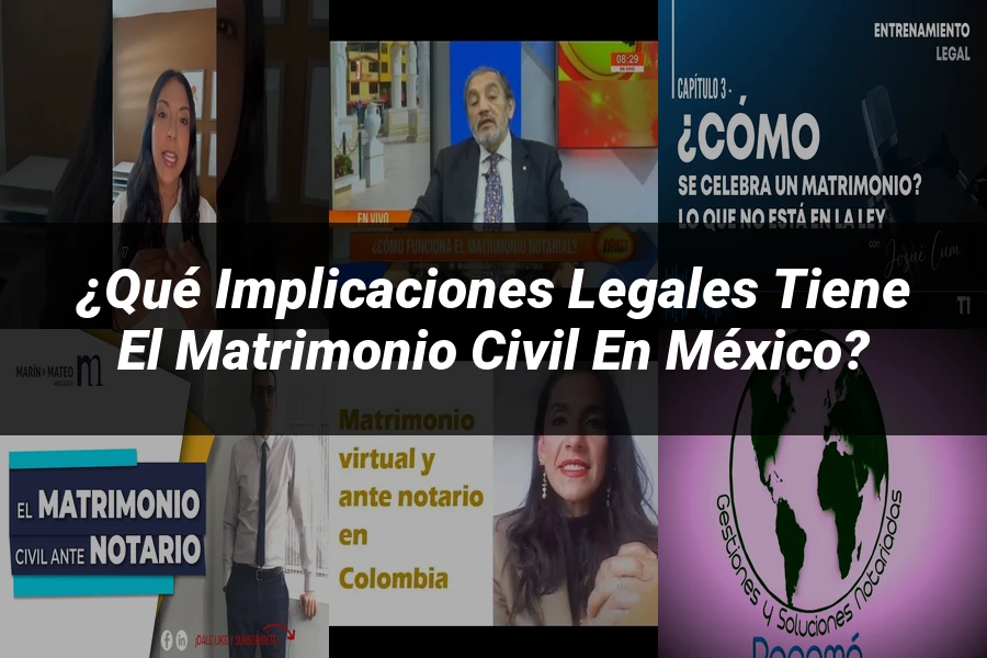 "¿Qué Implicaciones Legales Tiene el Matrimonio Civil en México?"