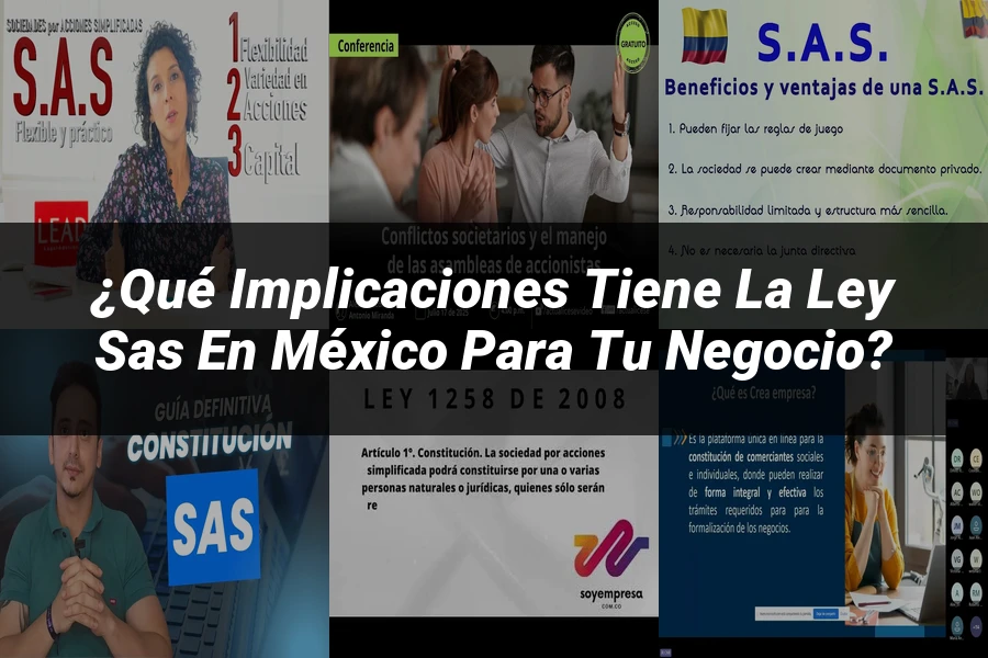 "¿Qué Implicaciones Tiene la Ley SAS en México para tu Negocio?"
