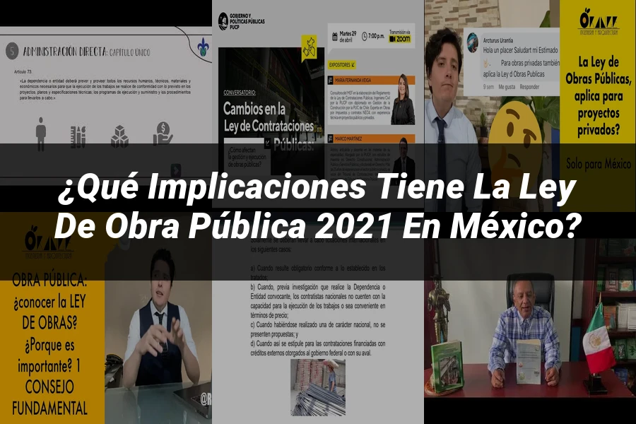 "¿Qué Implicaciones Tiene la Ley de Obra Pública 2021 en México?"