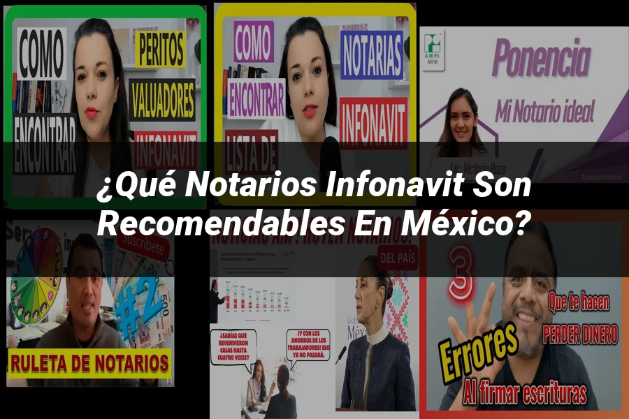 "¿Qué Notarios Infonavit Son Recomendables en México?"
