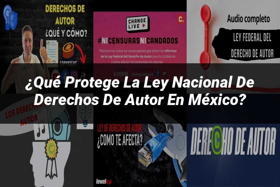 "¿Qué Protege la Ley Nacional de Derechos de Autor en México?"