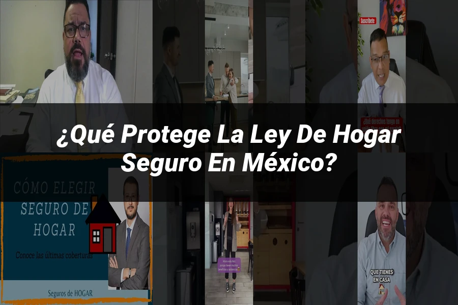 "¿Qué Protege la Ley de Hogar Seguro en México?"