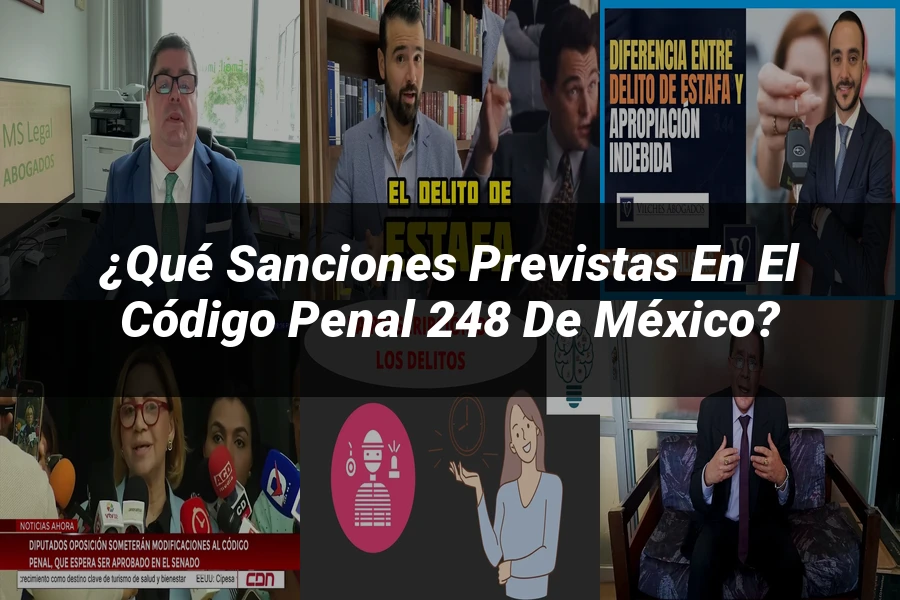 "¿Qué Sanciones Previstas en el Código Penal 248 de México?"
