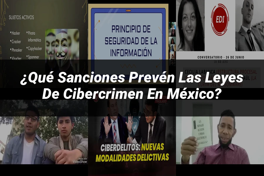"¿Qué Sanciones Prevén las Leyes de Cibercrimen en México?"