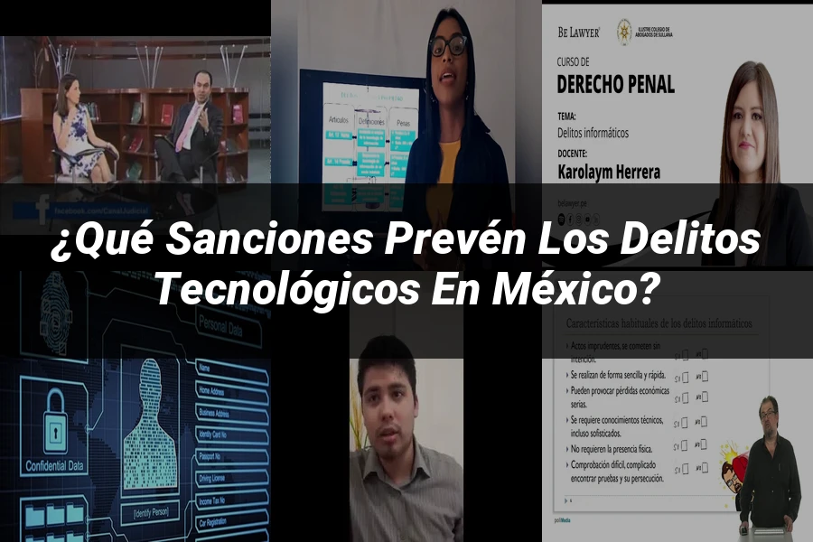 "¿Qué Sanciones Prevén los Delitos Tecnológicos en México?"