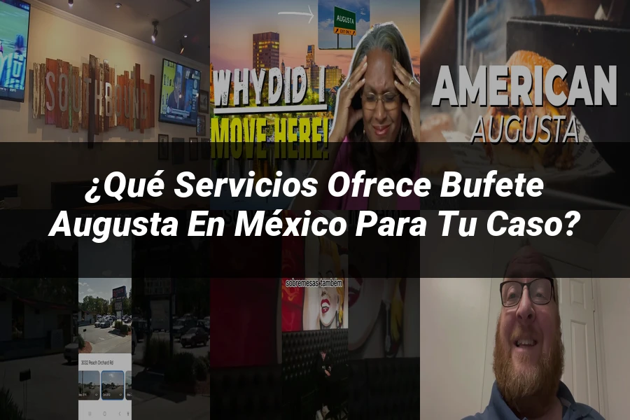 "¿Qué Servicios Ofrece Bufete Augusta en México para Tu Caso?"