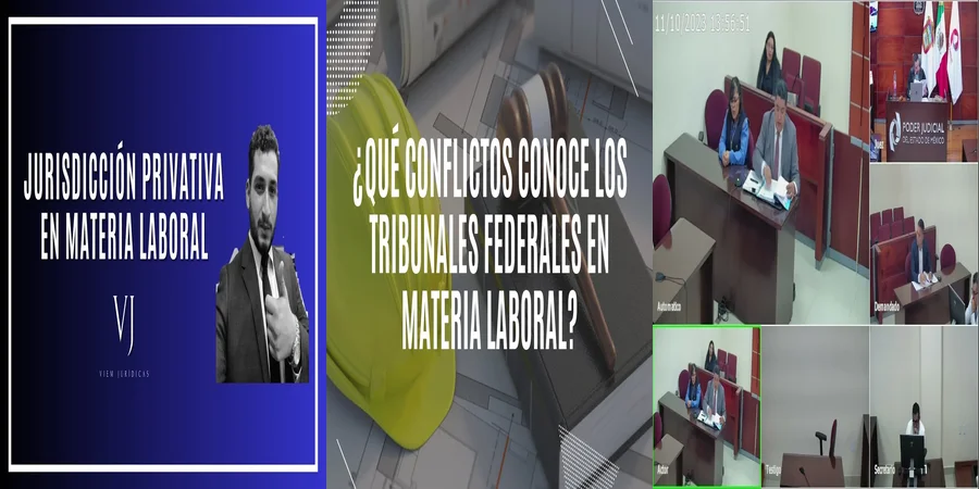 "¿Qué Tribunal Debes Consultar por Conflictos Laborales en México?"
