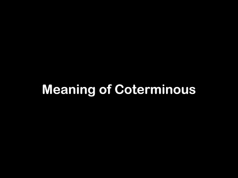 Understanding the Legal Definition of Co-Terminous