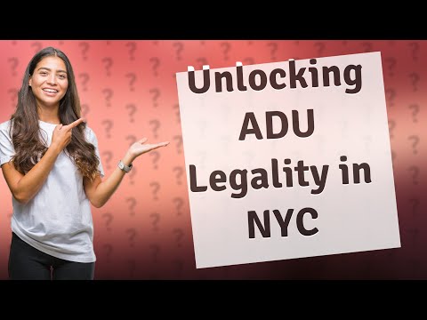 Understanding the Legality of ADUs in NYC