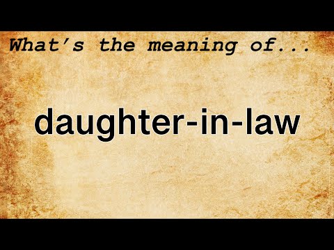 The Origins and Meaning of the Term Daughter-in-Law
