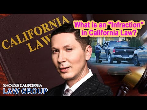 Understanding Infractions in California: Everything You Need to Know