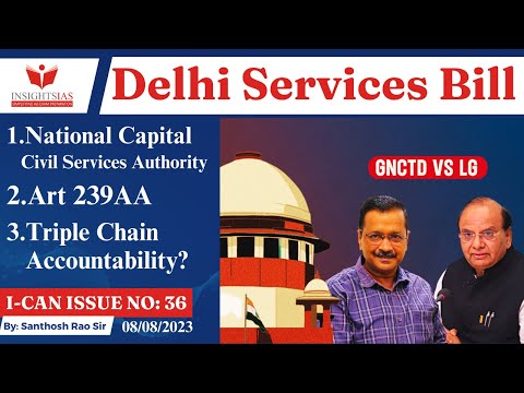 Understanding the Implications of Delhi Ordinance Bill 2023 for UPSC Aspirants