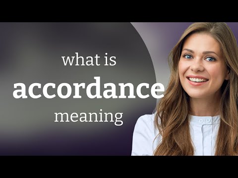Understanding the Meaning of Accordance in Legal Terminology