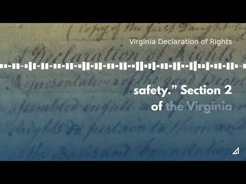 Understanding the Presence of a Bill of Rights in the Virginia Constitution