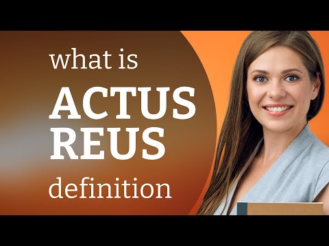 Understanding the Meaning of Actus Reus in English