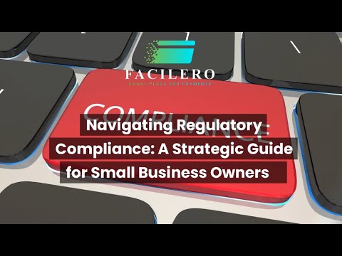 Navigating Compliance Requirements: Ensuring Your Business is in Compliance