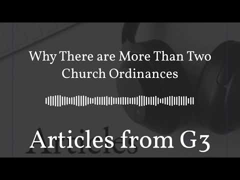 Understanding the Two Ordinances of the Local Church