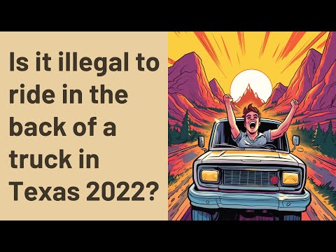 Texas Truck Bed Riding Laws: What You Need to Know